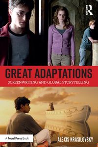 Produktbild: Great Adaptations: Screenwriting and Global Storytelling