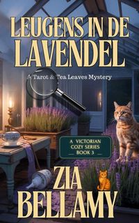 Produktbild: Leugens in de Lavendel (Een mysterie met tarot en theebladeren, #3)