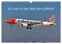 Produktbild: Ein Jahr in der Welt der Luftfahrt (Wandkalender 2027 DIN A3 quer), CALVENDO Monatskalender