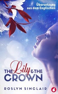 Produktbild: The Lily and the Crown