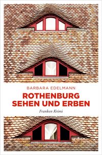 Produktbild: Rothenburg sehen und erben