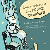 Produktbild: Los cuadernos del Doctor Calamar