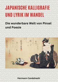 Produktbild: Japanische Kalligrafie und Lyrik im Wandel