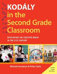 Produktbild: Kod&aacute;ly in the Second Grade Classroom