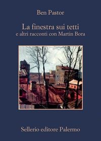 Produktbild: La finestra sui tetti e altri racconti con Martin Bora