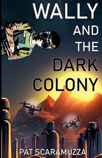 Produktbild: Wally and the Dark Colony