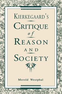 Produktbild: Kierkegaard's Critique of Reason and Society