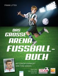 Produktbild: Das gro&szlig;e Arena Fu&szlig;ballbuch