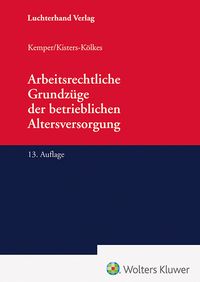 Produktbild: Arbeitsrechtliche Grundz&uuml;ge der betrieblichen Altersversorgung