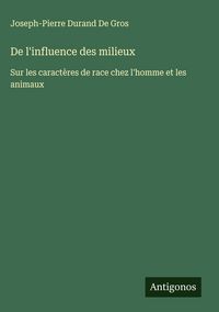 Produktbild: De l'influence des milieux