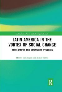 Produktbild: Veltmeyer, H: Latin America in the Vortex of Social Change