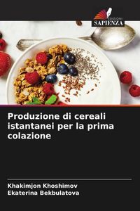 Produktbild: Produzione di cereali istantanei per la prima colazione