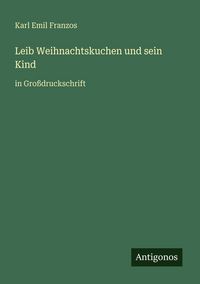 Produktbild: Leib Weihnachtskuchen und sein Kind