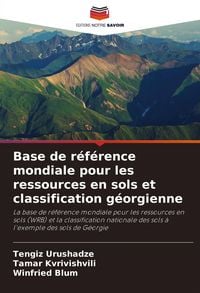 Produktbild: Base de r&eacute;f&eacute;rence mondiale pour les ressources en sols et classification g&eacute;orgienne