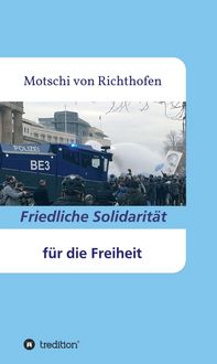 Produktbild: Friedliche Solidarit&auml;t f&uuml;r die Freiheit