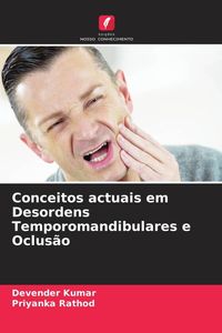 Produktbild: Conceitos actuais em Desordens Temporomandibulares e Oclus&atilde;o