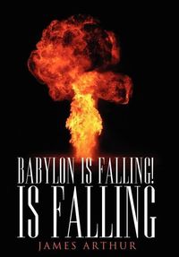 Produktbild: Babylon Is Falling! Is Falling