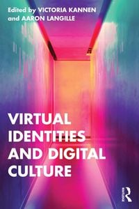 Produktbild: Virtual Identities and Digital Culture