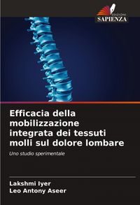 Produktbild: Efficacia della mobilizzazione integrata dei tessuti molli sul dolore lombare