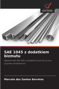 Produktbild: SAE 1045 z dodatkiem bizmutu