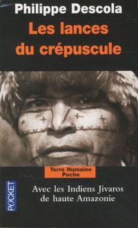 Produktbild: Les lances du cr&eacute;puscule : relations jivaros, Haute-Amazonie