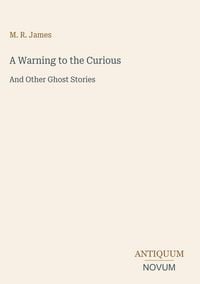 Produktbild: A Warning to the Curious