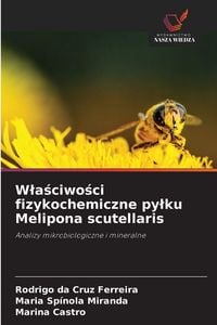 Produktbild: W&iquest;a&iquest;ciwo&iquest;ci fizykochemiczne py&iquest;ku Melipona scutellaris