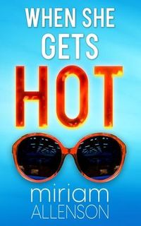 Produktbild: When She Gets Hot