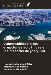 Produktbild: Vulnerabilidad a las erupciones volc&aacute;nicas en las mesetas de Jos y Biu