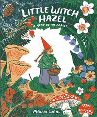Produktbild: Little Witch Hazel: A Year in the Forest