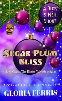 Produktbild: Sugar Plum Bliss (A Cornwall & Redfern Mystery, #4.6)