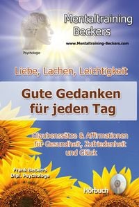 Produktbild: Liebe, Lachen, Leichtigkeit - Gute Gedanken f&uuml;r jeden Tag
