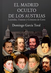 Produktbild: El Madrid Oculto De Los Austrias