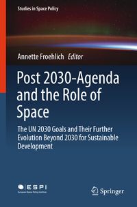 Produktbild: Post 2030-Agenda and the Role of Space
