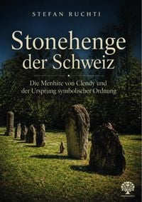 Produktbild: Stonehenge der Schweiz