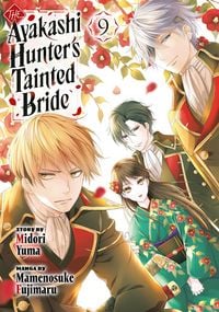 Produktbild: The Ayakashi Hunter's Tainted Bride 9