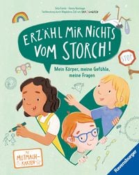 Produktbild: Erz&auml;hl mir nichts vom Storch! Mein K&ouml;rper, meine Gef&uuml;hle, meine Fragen