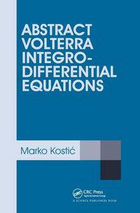 Produktbild: Abstract Volterra Integro-Differential Equations