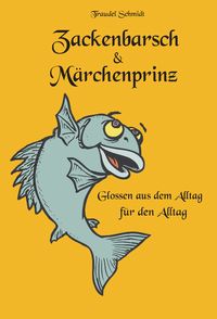 Produktbild: Zackenbarsch und M&auml;rchenprinz