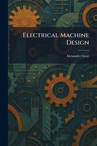 Produktbild: Electrical Machine Design