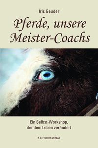 Bild vom Artikel Pferde, unsere Meister-Coachs vom Autor Iris Geuder