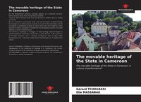 Produktbild: The movable heritage of the State in Cameroon
