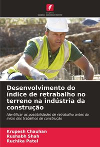 Produktbild: Desenvolvimento do &iacute;ndice de retrabalho no terreno na ind&uacute;stria da constru&ccedil;&atilde;o