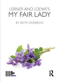 Produktbild: Garebian, K: Lerner and Loewe's My Fair Lady