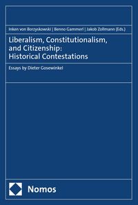 Produktbild: Liberalism, Constitutionalism, and Citizenship: Historical Contestations