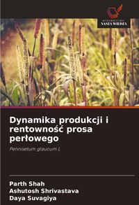 Produktbild: Dynamika produkcji i rentowno&iquest;&iquest; prosa per&iquest;owego