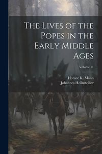 Produktbild: The Lives of the Popes in the Early Middle Ages; Volume 11