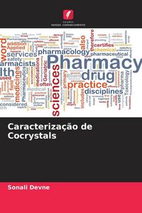 Produktbild: Caracteriza&ccedil;&atilde;o de Cocrystals