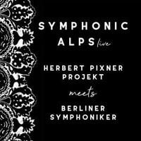 Produktbild: Symphonic Alps Live (Special 2-Disc Edition)