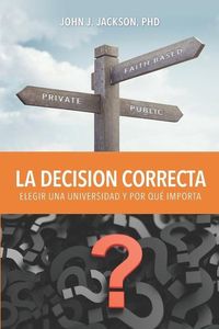 Produktbild: La Decisi&oacute;n Correcta